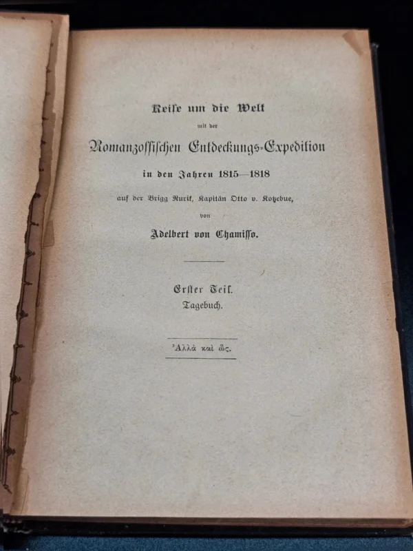Adelbert von Chamisso, gesammelte Werke (Bd. 3) Reise um die Welt, Erster Teil, Tagebuch